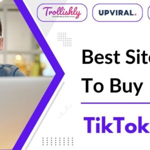 7 Prominent Sites to Buy TikTok Likes (Influencers Recommended)